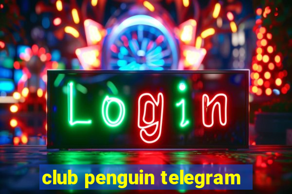 club penguin telegram